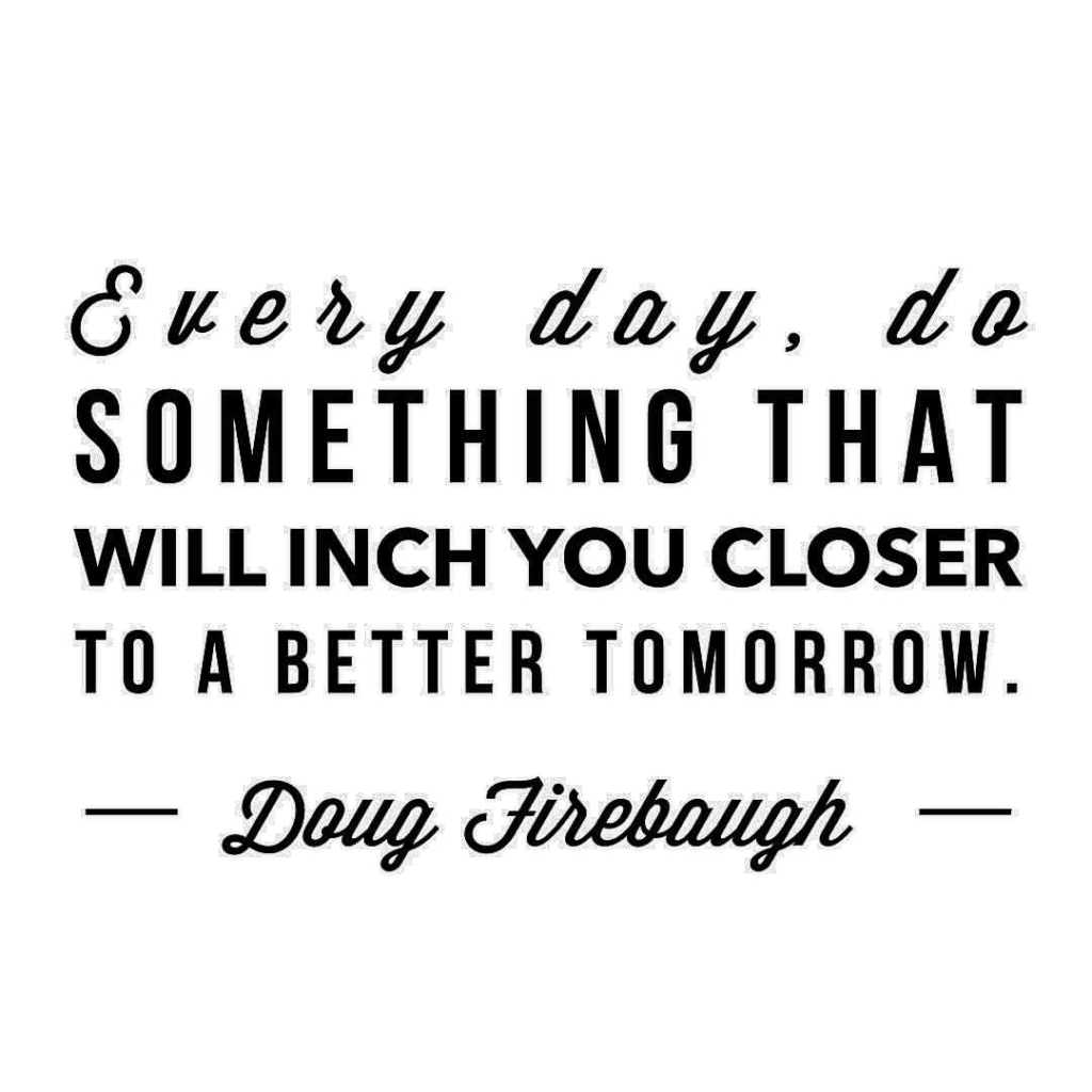 I wake up every morning with my future in mind. I do what will get me closer to my goal. What does that look like? It may mean reading more, meeting new people, learning a new skill,  taking over a class just to refresh my skills… I think you get the picture. Why all the work? Because I'm building a better me for tomorrow. 